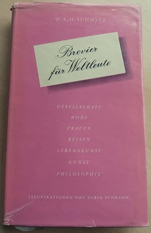 Bild des Verkufers fr Brevier fr Weltleute. Gesellschaft, Mode, Frauen, Reisen, Lebenskunst, Kunst, Philosophie. zum Verkauf von buch-radel