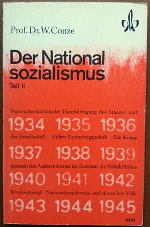 Bild des Verkufers fr Der Nationalsozialismus. Teil II. 1934 - 1945.' zum Verkauf von buch-radel