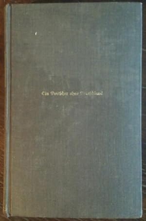 Bild des Verkufers fr Ein Deutscher ohne Deutschland. Ein Friedrich List-Roman. zum Verkauf von buch-radel