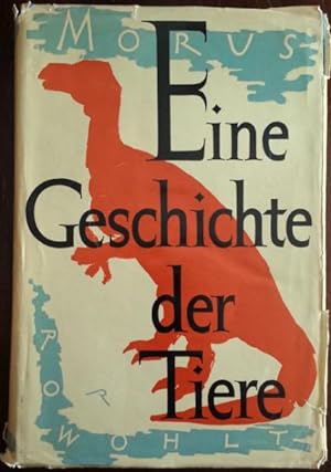 Seller image for Eine Geschichte der Tiere. Ihr Einflu auf Zivilisation und Kultur. for sale by buch-radel
