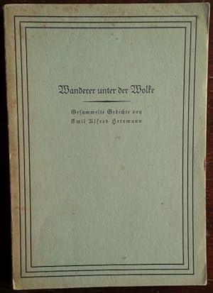 Bild des Verkufers fr Wanderer unter der Wolke. Gesammelte Gedichte. zum Verkauf von buch-radel