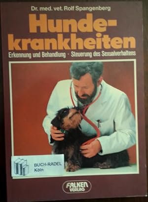 Seller image for Hundekrankheiten. Erkennung und Behandlung - Steuerung des Sexualverhaltens.' for sale by buch-radel