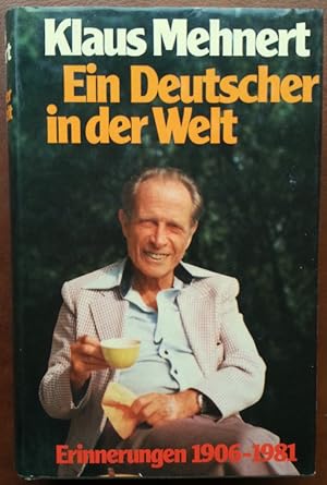 Seller image for Ein Deutscher in der Welt. Erinnerungen 1906-1981. for sale by buch-radel