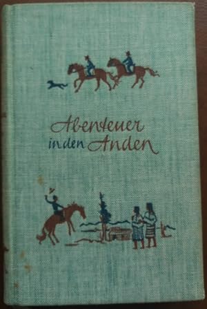 Bild des Verkufers fr Abenteuer in den Anden. zum Verkauf von buch-radel