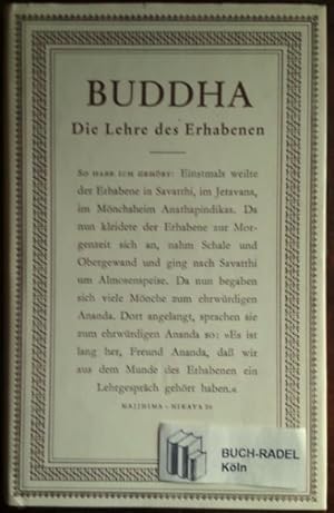 Buddha. Die Lehre des Erhabenen. Aus dem Palikanon ausgewählt und übertragen von Paul Dahlke.