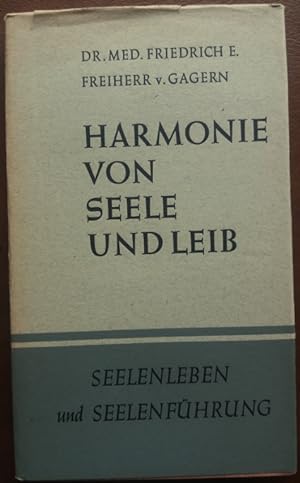 Imagen del vendedor de Harmonie von Seele und Leib. Band 3 der Reihe Seelenleben und Seelenfhrung. a la venta por buch-radel