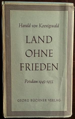 Bild des Verkufers fr Land ohne Frieden. Potsdam 1945-1955. zum Verkauf von buch-radel