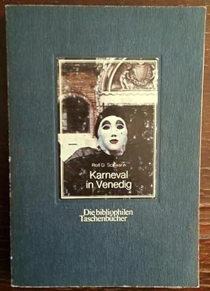 Karneval in Venedig. Mit einem Nachwort von Achatz Freiherr von Müller.