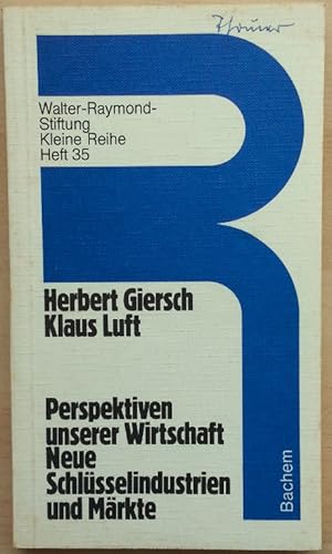 Bild des Verkufers fr Perspektiven unserer Wirtschaft. Neue Schlsselindustrien und Mrkte. zum Verkauf von buch-radel