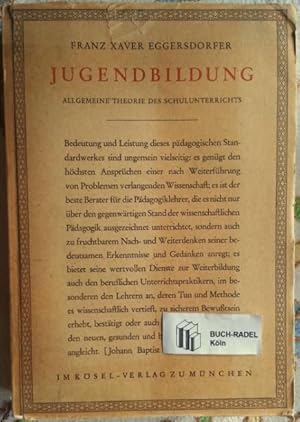 Seller image for Jugendbildung. Allgemeine Theorie des Schulunterrichts. for sale by buch-radel
