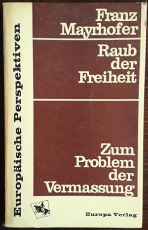 Seller image for Raub der Freiheit. Zum Problem der Vermassung. for sale by buch-radel