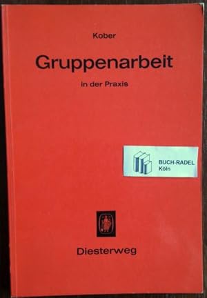 Immagine del venditore per Gruppenarbeit in der Praxis. venduto da buch-radel