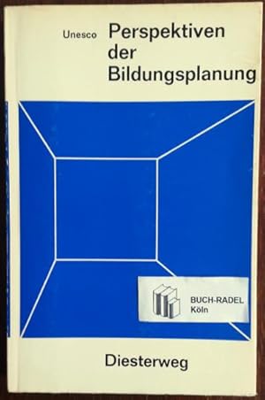 Seller image for Perspektiven der Bildungsplanung. Bildung im Blickfeld von Wirtschaft und Gesellschaft. Eine Verffentlichung der Unesco. for sale by buch-radel