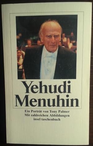 Bild des Verkufers fr Yehudi Menuhin. Ein Portrt von Tony Palmer.' zum Verkauf von buch-radel