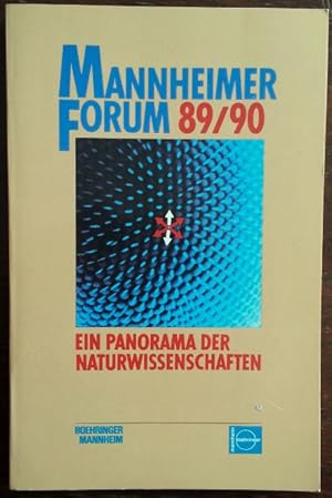 Mannheimer Forum 89/90. Ein Panorama der Naturwissenschaften.