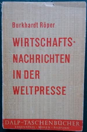 Bild des Verkufers fr Wirtschaftsnachrichten in der Weltpresse. zum Verkauf von buch-radel