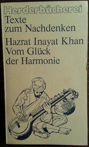 Vom Glück der Harmonie. Ausgewählt, übersetzt und eingeleitet von Karima Sen Gupta.