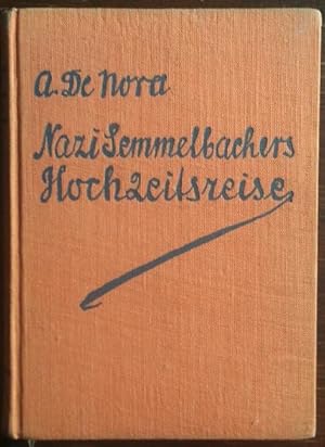 Bild des Verkufers fr Nazi Semmelbachers Hochzeitsreise. zum Verkauf von buch-radel