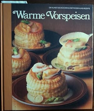 'Die Kunst des Kochens. Warme Vorspeisen.'