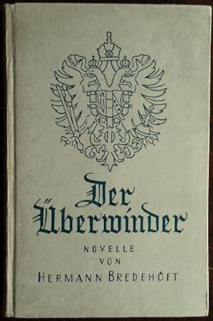 Seller image for Der berwinder. Novelle. for sale by buch-radel