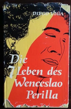 Bild des Verkufers fr Die sieben Leben des Wenceslao Perilla. zum Verkauf von buch-radel