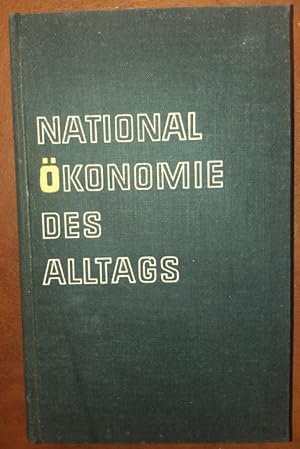 Nationalökonomie des Alltags.