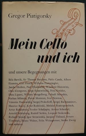 Image du vendeur pour Mein Cello und ich und unsere Begegnungen mit Bela Bartok, Sir Thomas Beecham, Pablo Casals u. v. anderen. mis en vente par buch-radel
