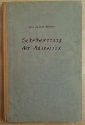Imagen del vendedor de Selbstbesinnung der Philosophie. a la venta por buch-radel