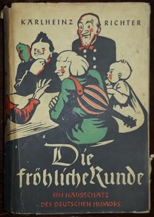 Image du vendeur pour Die frhliche Runde. Ein Hausschatz des deutschen Humors. mis en vente par buch-radel