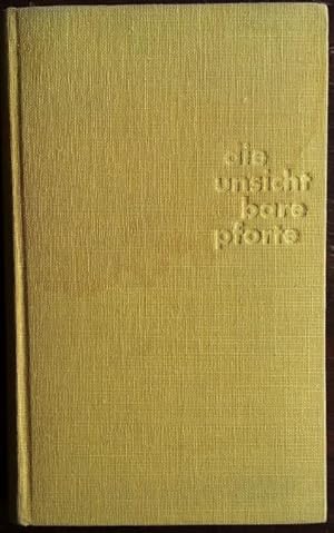 Seller image for Die unsichtbare Pforte. Roman. for sale by buch-radel