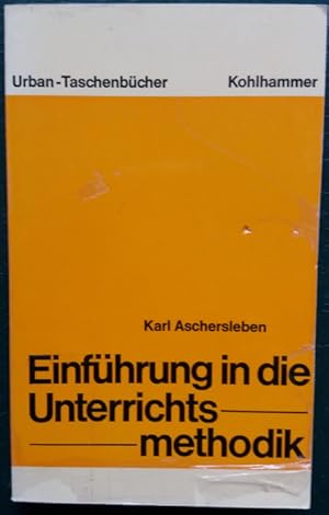 Einführung in die Unterrichtsmethodik.