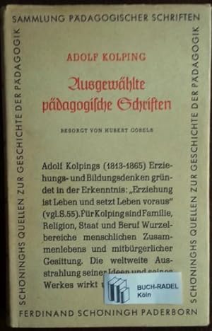 Imagen del vendedor de Ausgewhlte pdagogische Schriften. Besorgt von Hubert Gbels. a la venta por buch-radel