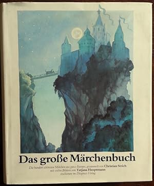 Image du vendeur pour Das groe Mrchenbuch. Die schnsten Mrchen aus ganz Europa. mis en vente par buch-radel