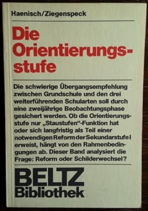 Bild des Verkufers fr Die Orientierungsstufe. Schulentwicklung zwischen Differenzierung und Integration. zum Verkauf von buch-radel