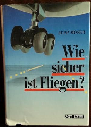 Seller image for Wie sicher ist Fliegen?' for sale by buch-radel