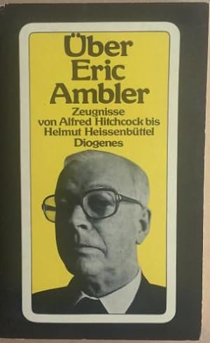 Seller image for ber Eric Ambler. Zeugnisse von Alfred Hitchcock bis Helmut Heissenbttel. for sale by buch-radel