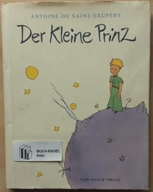 Bild des Verkufers fr Der kleine Prinz. Mit Zeichnungen des Verfassers. zum Verkauf von buch-radel