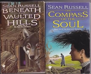 Seller image for River into Darkness series: book (1) one - Beneath the Valuted Hills; book (2) two - Compass of the Soul -complete two (2) volume set "River into Darkness" for sale by Nessa Books
