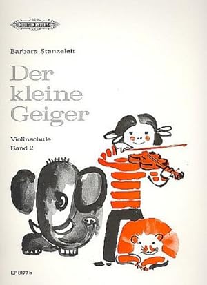 Bild des Verkufers fr Der kleine Geiger: Violinschule, Band 2 : fr die Frherziehung im Einzel- und Gruppenunterricht / 1. Griffart zum Verkauf von AHA-BUCH GmbH