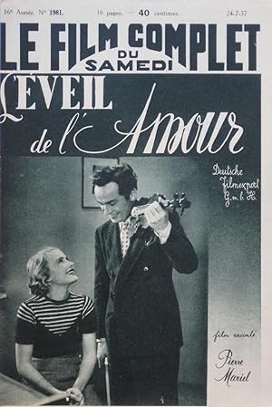 Imagen del vendedor de L'EVEIL DE L'AMOUR (Liebeserwachen) : Le Film Complet du Samedi n1981 du 24-7-1937 a la venta por Bouquinerie L'Ivre Livre