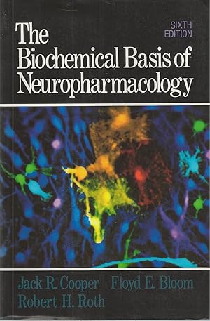 Biochemical Basis Of Neuropharmacology, The