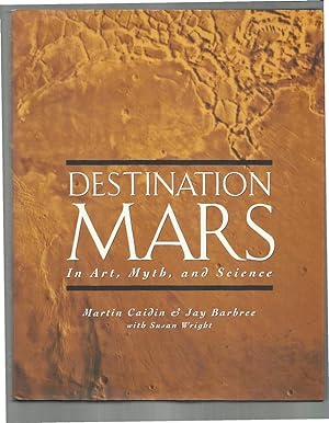 Seller image for DESTINATION MARS: In Art, Myth, And Science. for sale by Chris Fessler, Bookseller
