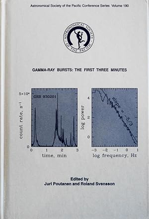 Image du vendeur pour Gamma-Ray Bursts: The First Three Minutes: Proceedings of a Workshop Held at Graftavallen, Sweden, 6-11 February 1999 mis en vente par School Haus Books