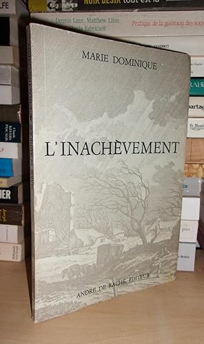 Image du vendeur pour L'INACHEVEMENT mis en vente par Planet's books