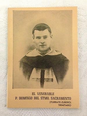 Imagen del vendedor de EL VENERABLE P. DOMINGO DEL STMO. SACRAMENTO a la venta por Librera Sagasta