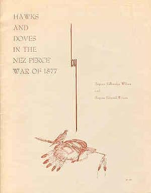 Hawks and Doves in the Nez Perce' War of 1877