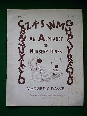 An Alphabet Of Nursery Tunes Book 1 A-H