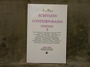 ECRIVAINS CONTEMPORAINS T.5 Entretiens 1986-1989