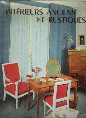Imagen del vendedor de Intrieurs Anciens et Rustiques a la venta por Au vert paradis du livre