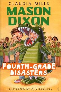 Bild des Verkufers fr Mason Dixon : Fourth-Grade Disasters zum Verkauf von The Book Faerie